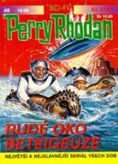 Perry Rhodan 48 - Rudé oko Betelgeuze