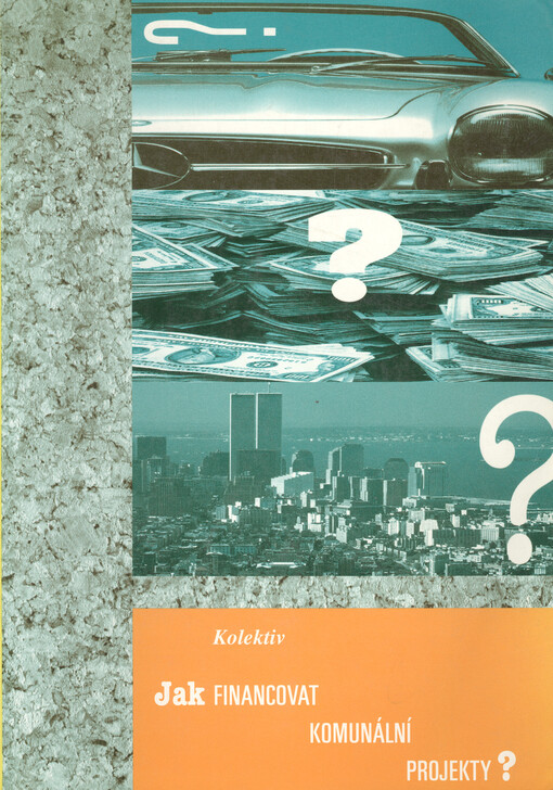 Jak financovat komunální projekty?