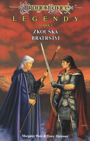 Legendy. Sv. 3, Zkouška bratrství