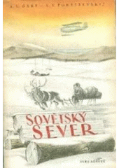 Sovětský sever  (odkaz v elektronickém katalogu)