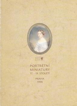 Portrétní miniatury 17.-19. století