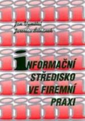 Informační středisko ve firemní praxi