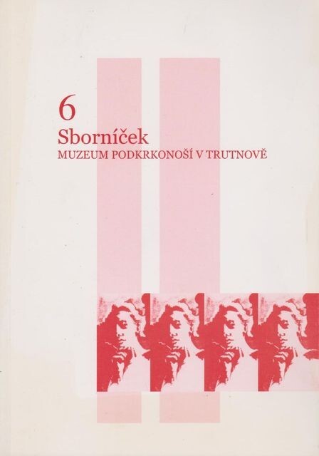 Sborníček :příspěvky Muzea Podkrkonoší Trutnov