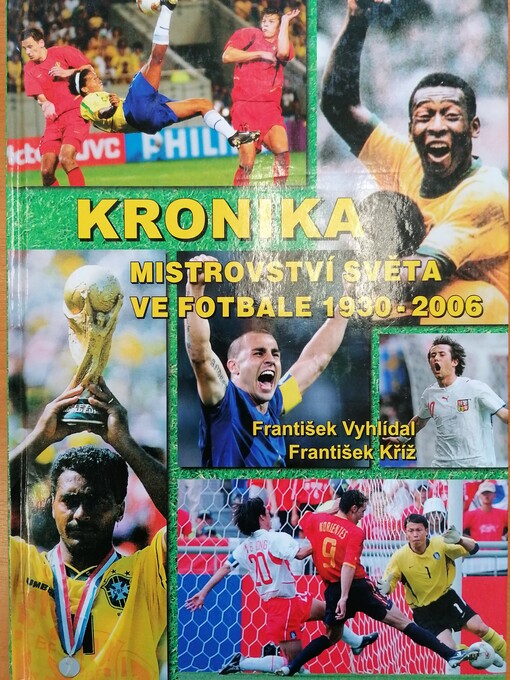 Kronika mistrovství světa ve fotbale 1930-2006