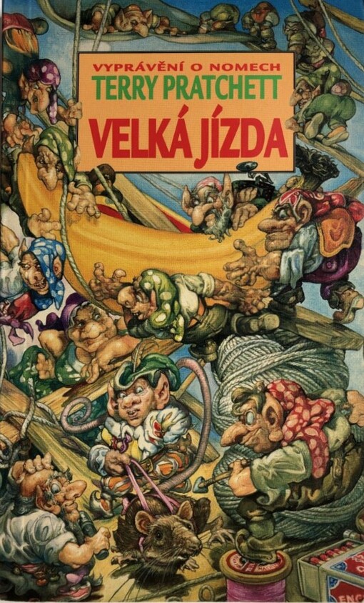 Velká jízda : vyprávění o nomech