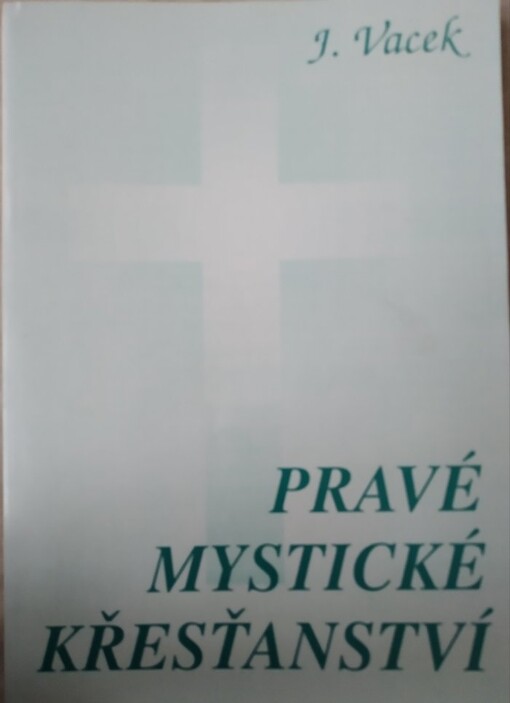 Pravé mystické křesťanství