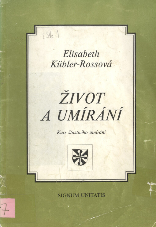Život a umírání : Kurs šťastného umírání