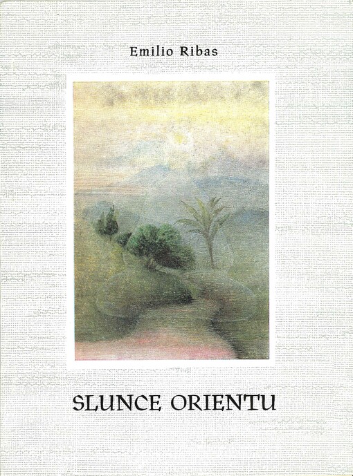 Slunce Orientu: život Buddhův podle posvátných textů indických