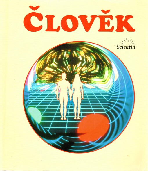 Člověk : učebnice biologie člověka pro gymnázia a další střední školy