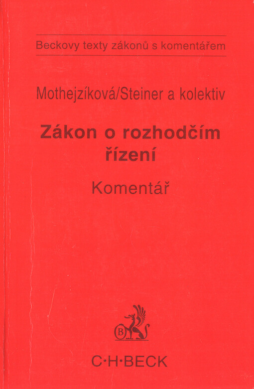 Zákon o rozhodčím řízení a o výkonu rozhodčích nálezů s přílohami : komentář