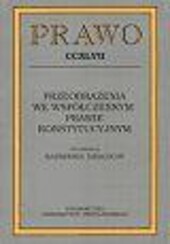 Przeobrażenia we współczesnym prawie konstytucyjnym