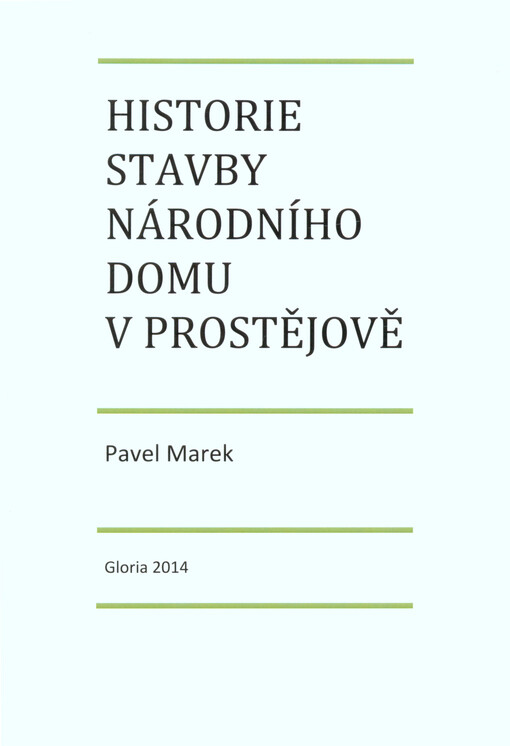 Historie stavby Národního domu v Prostějově