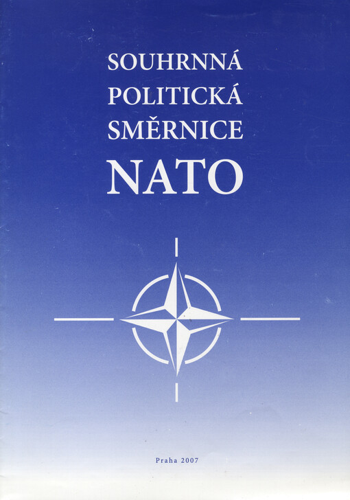 Souhrnná politická směrnice NATO =NATO comprehensive political guidance