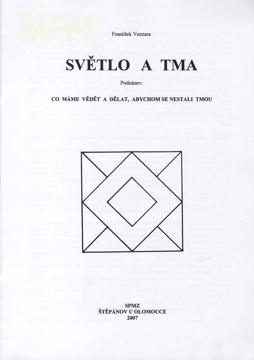 Světlo a tma : co máme vědět a dělat, abychom se nestali tmou
