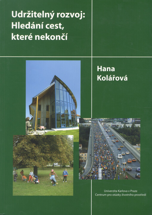 Udržitelný rozvoj: hledání cest, které nekončí