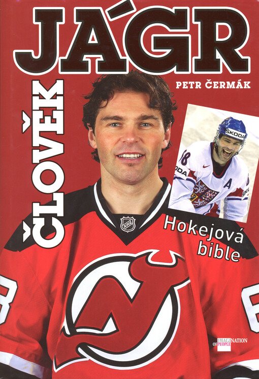Člověk Jágr :hokejová bible
