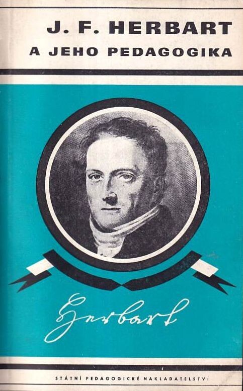 J.F. Herbart a jeho pedagogika
