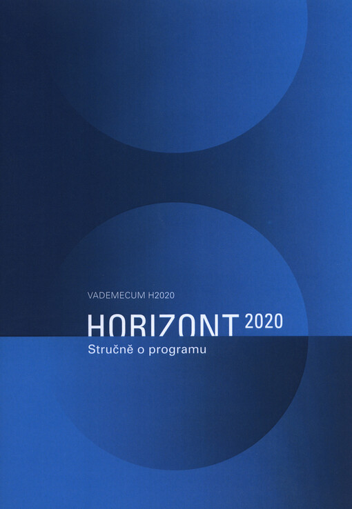 Horizont 2020 :stručně o programu