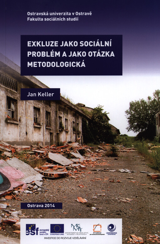 Exkluze jako sociální problém a jako otázka metodologická    