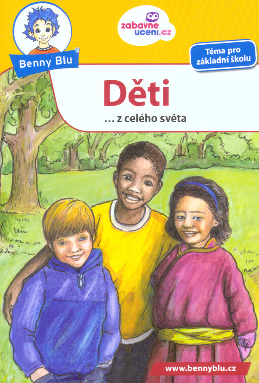 Děti --z celého světa : pro všechny děti, které chtějí vědět, jak žijí a bydlí děti v jiných částech světa   