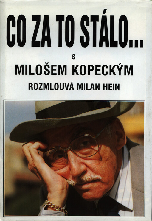 Co za to stálo...