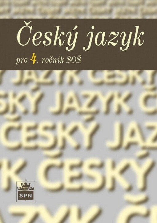 Český jazyk pro 4. ročník středních škol