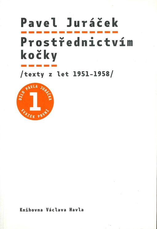 Prostřednictvím kočky : (texty z let 1951-1958)