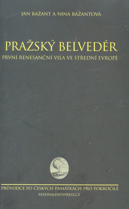 Pražský Belvedér (1537-1562) :první renesanční vila ve střední Evropě