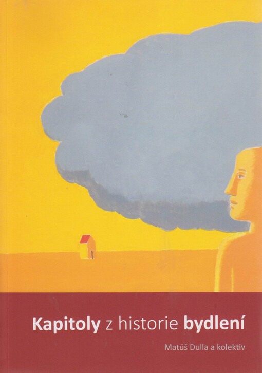 Kapitoly z historie bydlení