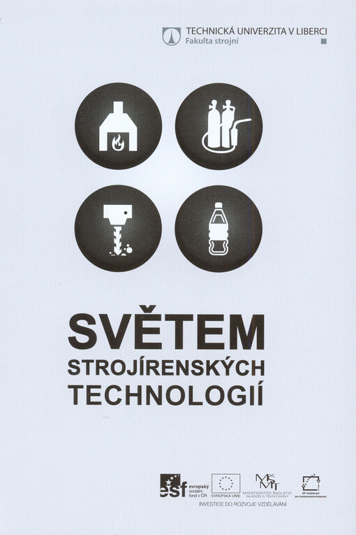Světem strojírenských technologií