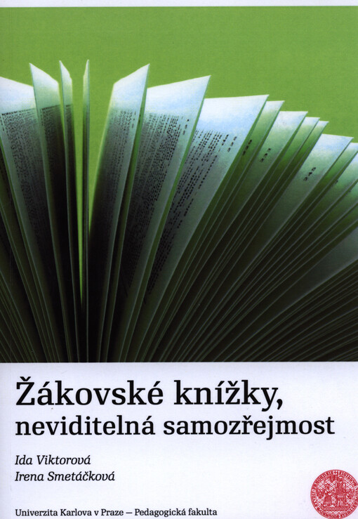 Žákovské knížky, neviditelná samozřejmost