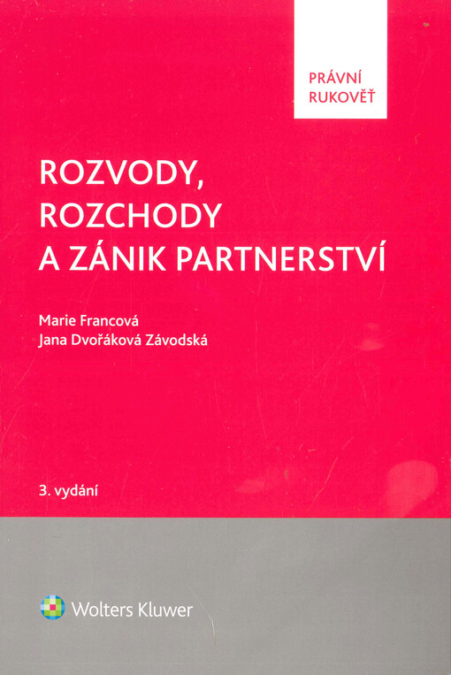 Rozvody, rozchody a zánik partnerství