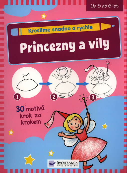 Kreslíme snadno a rychle – Princezny a víly