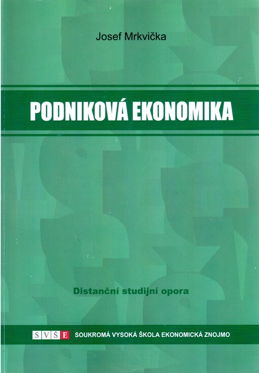Podniková ekonomika :distanční studijní opora