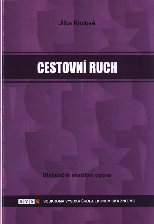 Cestovní ruch :distanční studijní opora