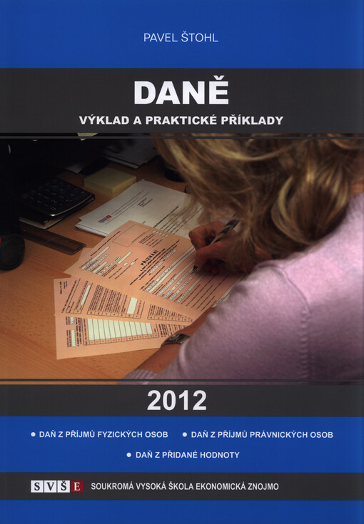 Daně 2012 :výklad a praktické příklady
