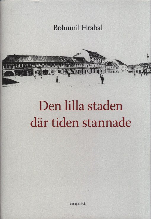 Den lilla staden där tiden stannade