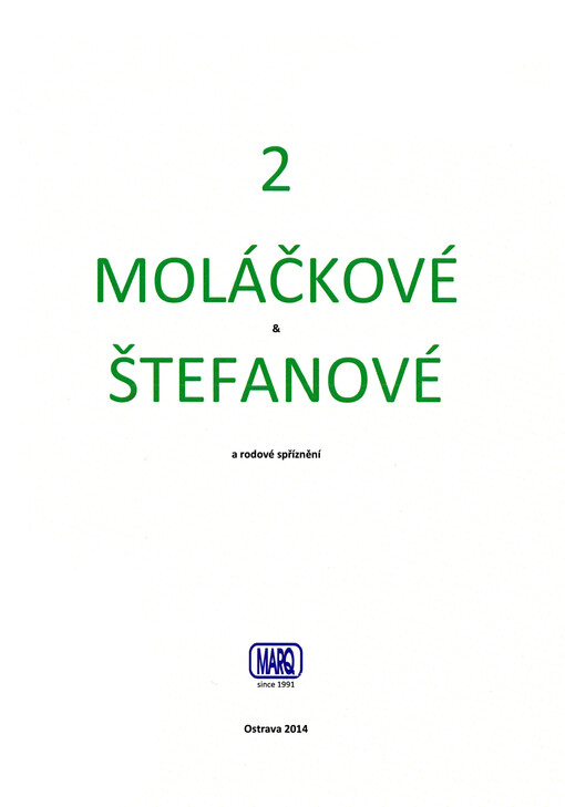 Moláčkové & Štefanové a rodové spříznění :malý rodopisný sborník, 2. díl
