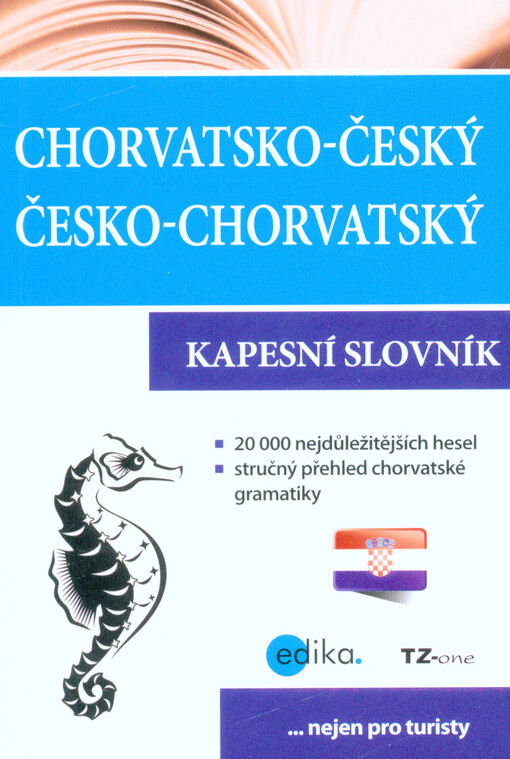 Chorvatsko-český, česko-chorvatský kapesní slovník =Hrvatsko-češki, češko-hrvatski džepni rječnik