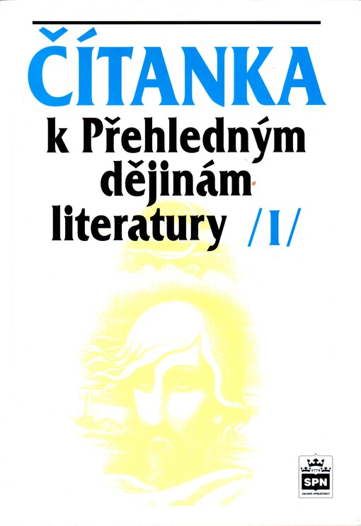Čítanka k Přehledným dějinám literatury
