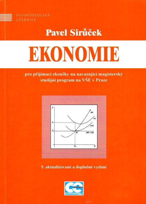 Ekonomie pro přijímací zkoušky na navazující magisterský studijní program na VŠE v Praze