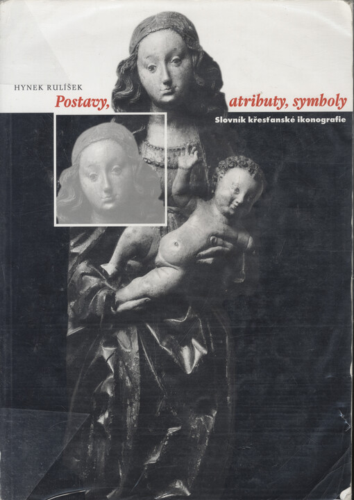 Postavy, atributy, symboly: slovník křesťanské ikonografie