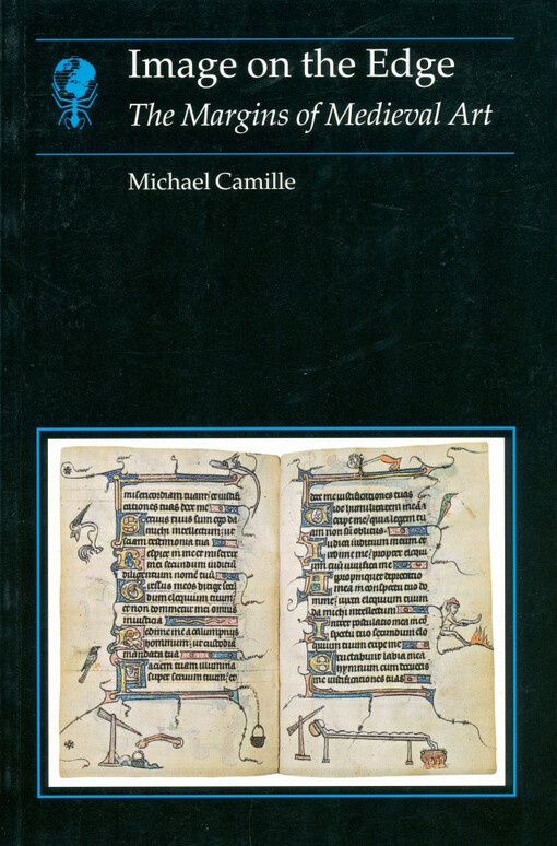 Image on the edge : the margins of medieval art