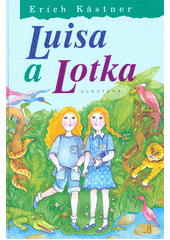 Luisa a Lotka  (odkaz v elektronickém katalogu)