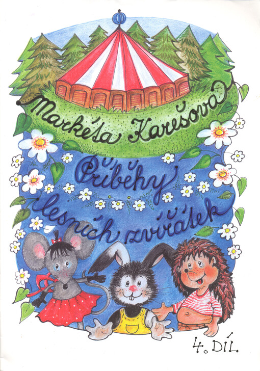 Příběhy lesních zvířátek. [4. díl], Díl 4