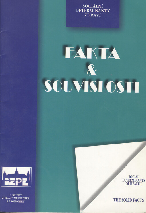 Fakta & souvislosti : sociální determinanty zdraví