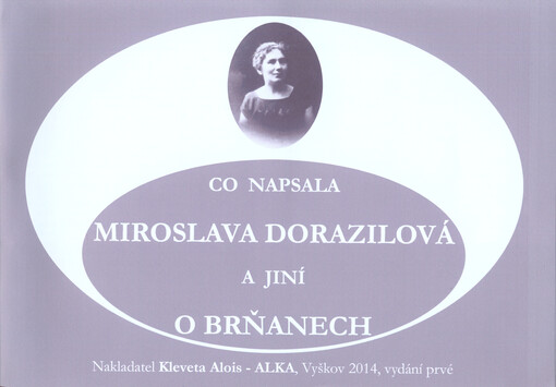 Co napsala Miroslava Dorazilová a jiní o Brňanech
