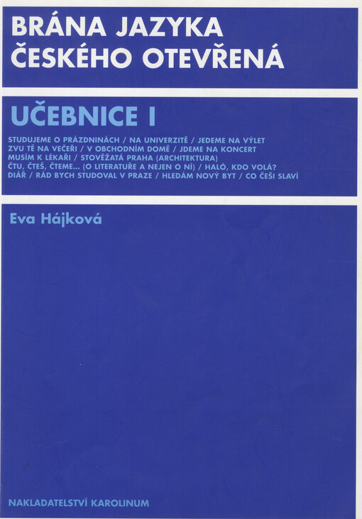 Brána jazyka českého otevřená, učebnice 1