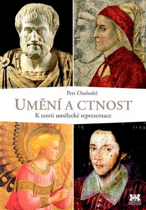 Umění a ctnost: k teorii umělecké reprezentace