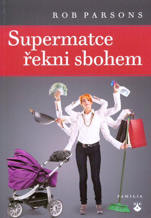 Supermatce řekni sbohem
